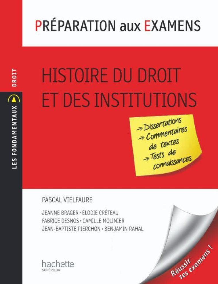 PREPARATION AUX EXAMENS - HISTOIRE DU DROIT ET DES INSTITUTIONS - RAHAL/PIERCHON - HACHETTE