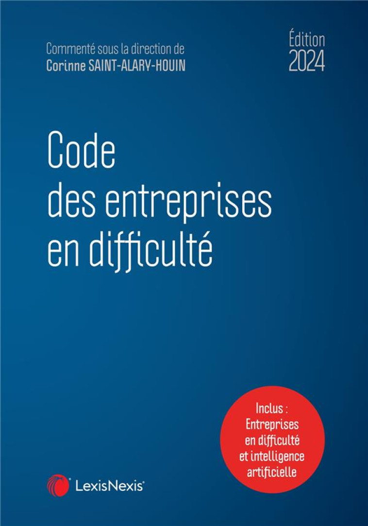 CODE DES ENTREPRISES EN DIFFICULTE 2024 - XXX - Lexis Nexis/Litec