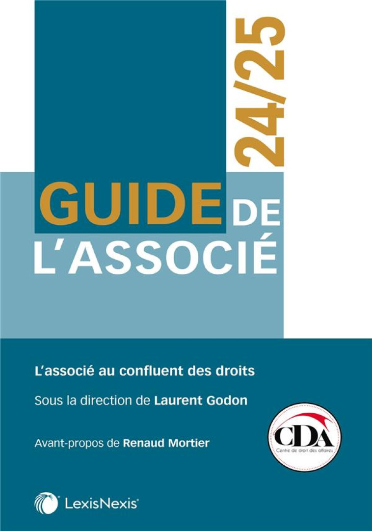 GUIDE DE L-ASSOCIE 24/25 - GODON/MORTIER - Lexis Nexis/Litec