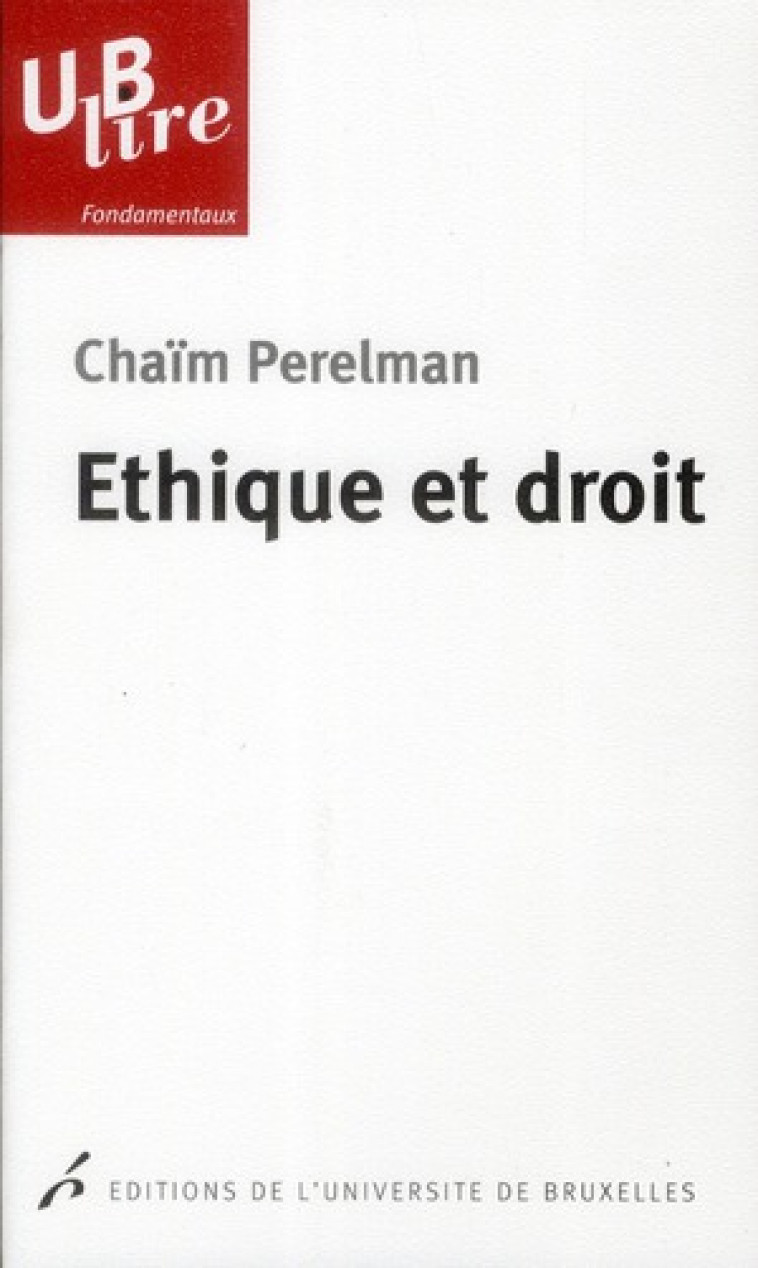 ETHIQUE ET DROIT 2  ED - PERELMAN - UNIV BRUXELLES