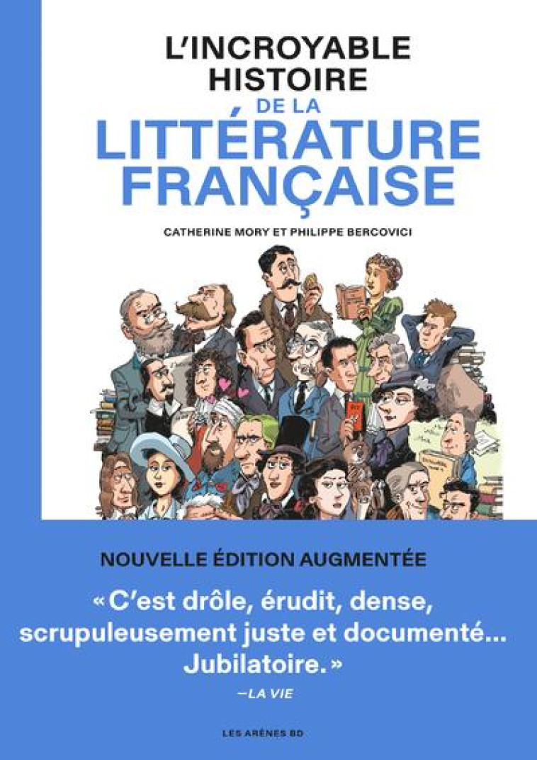 L-INCROYABLE HISTOIRE DE LA LITTERATURE FRANCAISE - MORY/BERCOVICI - ARENES