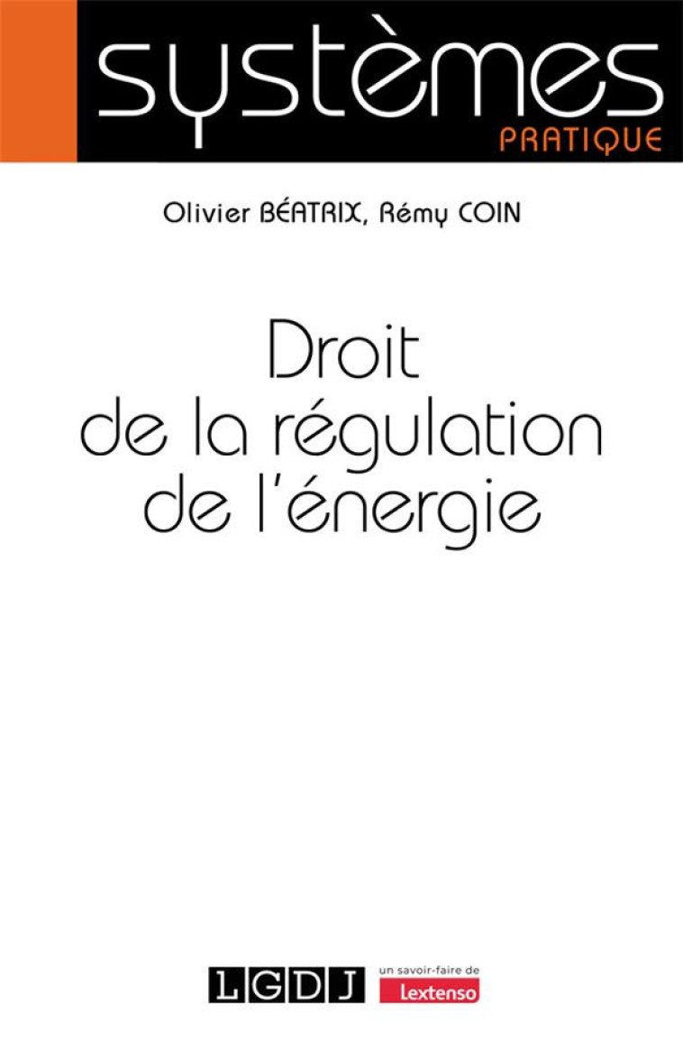 DROIT DE LA REGULATION DE L-ENERGIE - BEATRIX/COIN - LGDJ