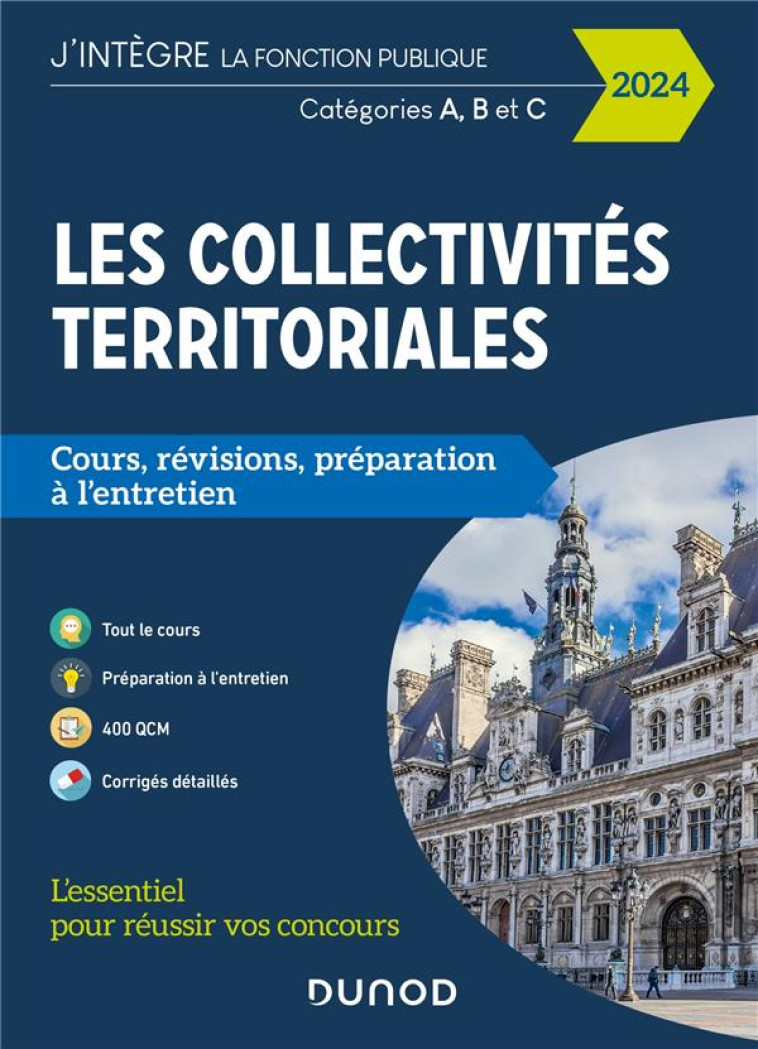 FONCTION PUBLIQUE TERRITORIALE - LES COLLECTIVITES TERRITORIALES - 2024 - CATEGORIES A, B ET C - MEYER/SAJET - DUNOD