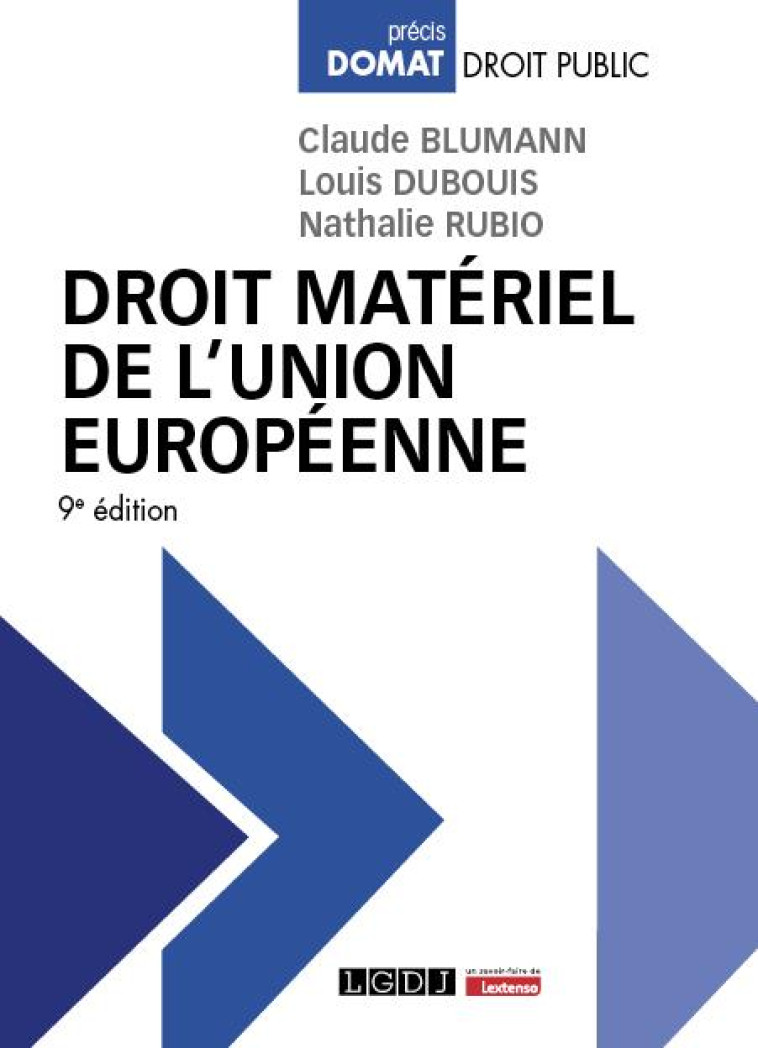 DROIT MATERIEL DE L-UNION EUROPEENNE - BLUMANN/DUBOUIS - LGDJ