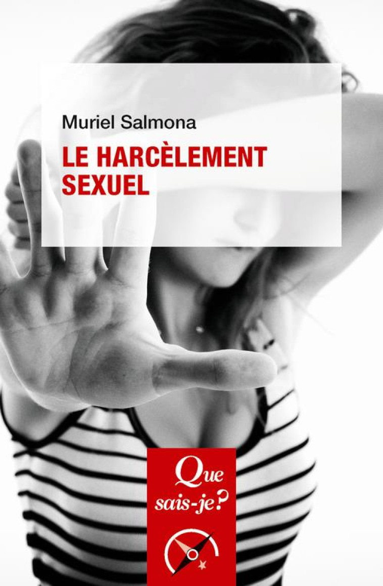 LE HARCELEMENT SEXUEL - SALMONA MURIEL - QUE SAIS JE