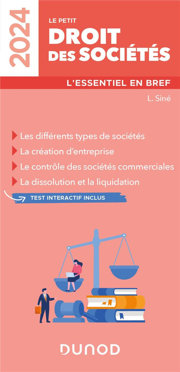 LE PETIT DROIT DES SOCIETES 2024 - L-ESSENTIEL EN BREF - SINE LAURE - DUNOD