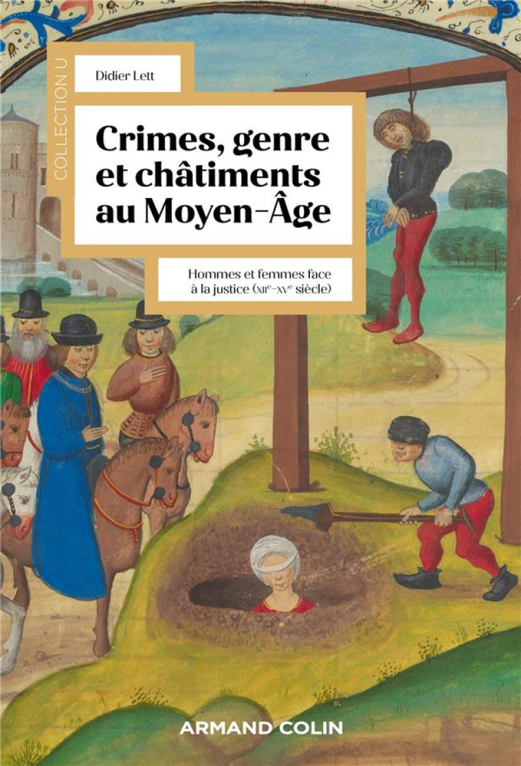 CRIMES, GENRE ET CHATIMENTS - HOMMES ET FEMMES FACE A LA JUSTICE AU MOYEN AGE - LETT DIDIER - NATHAN