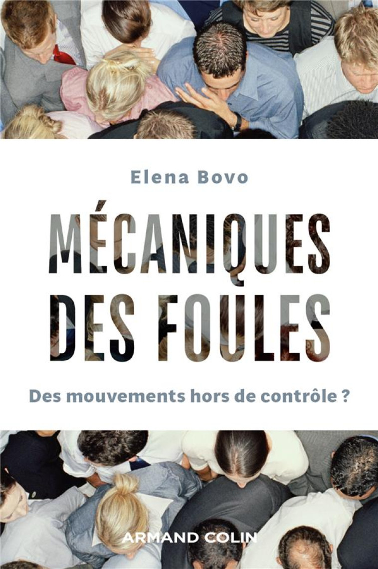 MECANIQUES DES FOULES - DES MOUVEMENTS HORS DE CONTROLE ? - BOVO ELENA - NATHAN