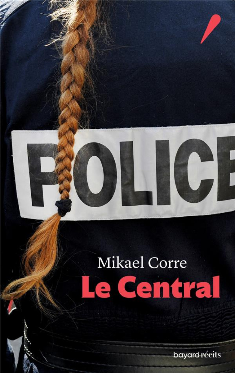 LE CENTRAL - CORRE MIKAEL - BAYARD CULTURE