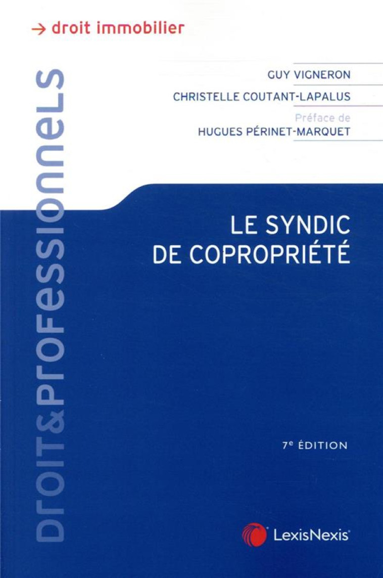 LE SYNDIC DE COPROPRIETE - COUTANT-LAPALUS - Lexis Nexis/Litec