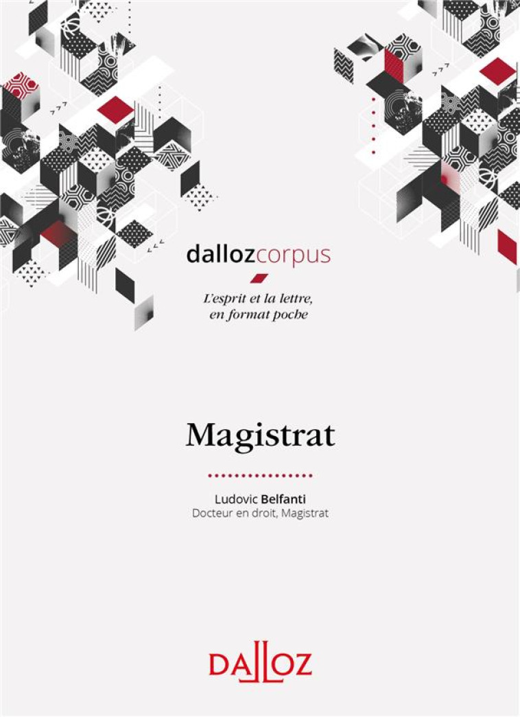 MAGISTRAT - BELFANTI LUDOVIC - DALLOZ