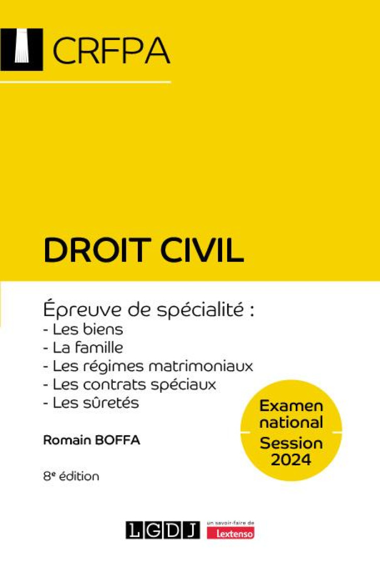 DROIT CIVIL - CRFPA - EXAMEN NATIONAL SESSION 2024 - BOFFA ROMAIN - LGDJ