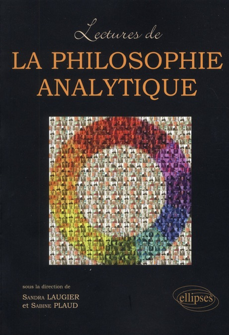 LECTURES DE LA PHILOSOPHIE ANALYTIQUE - LAUGIER SANDRA - ELLIPSES MARKET