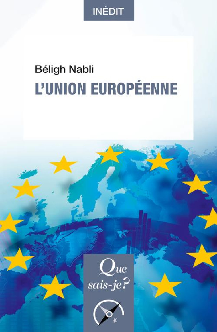 L-UNION EUROPEENNE - BELIGH NABLI - QUE SAIS JE