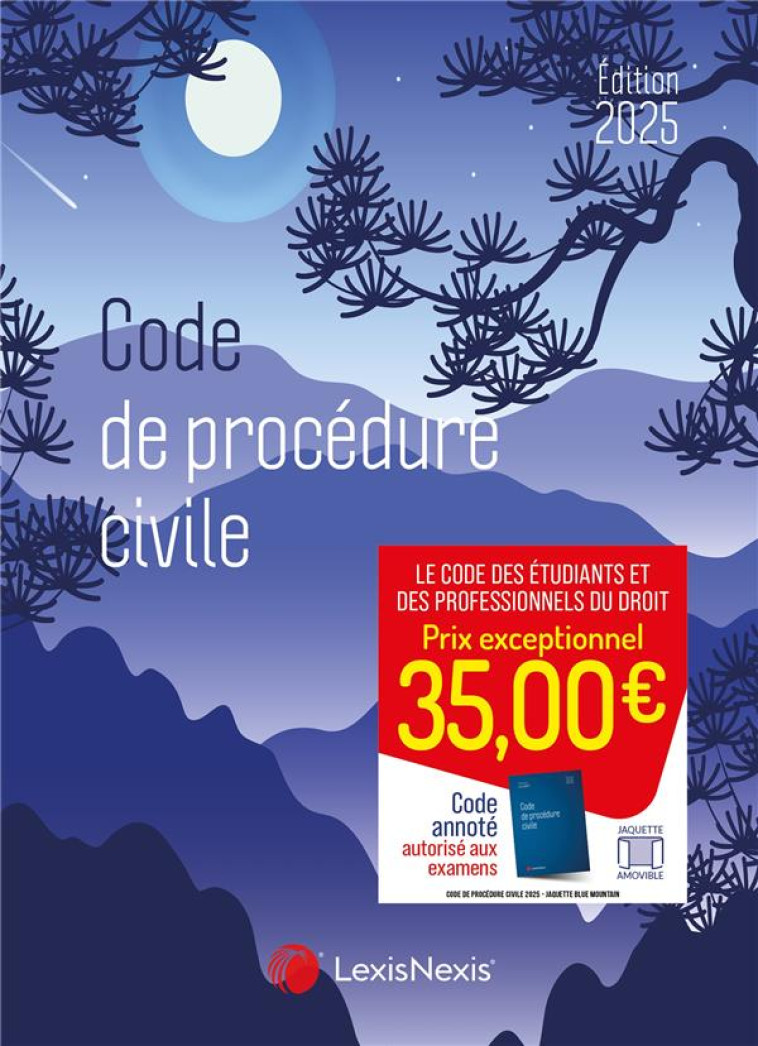 CODE DE PROCEDURE CIVILE 2025 - JAQUETTE BLUE MOUNTAIN - CADIET LOIC - Lexis Nexis/Litec