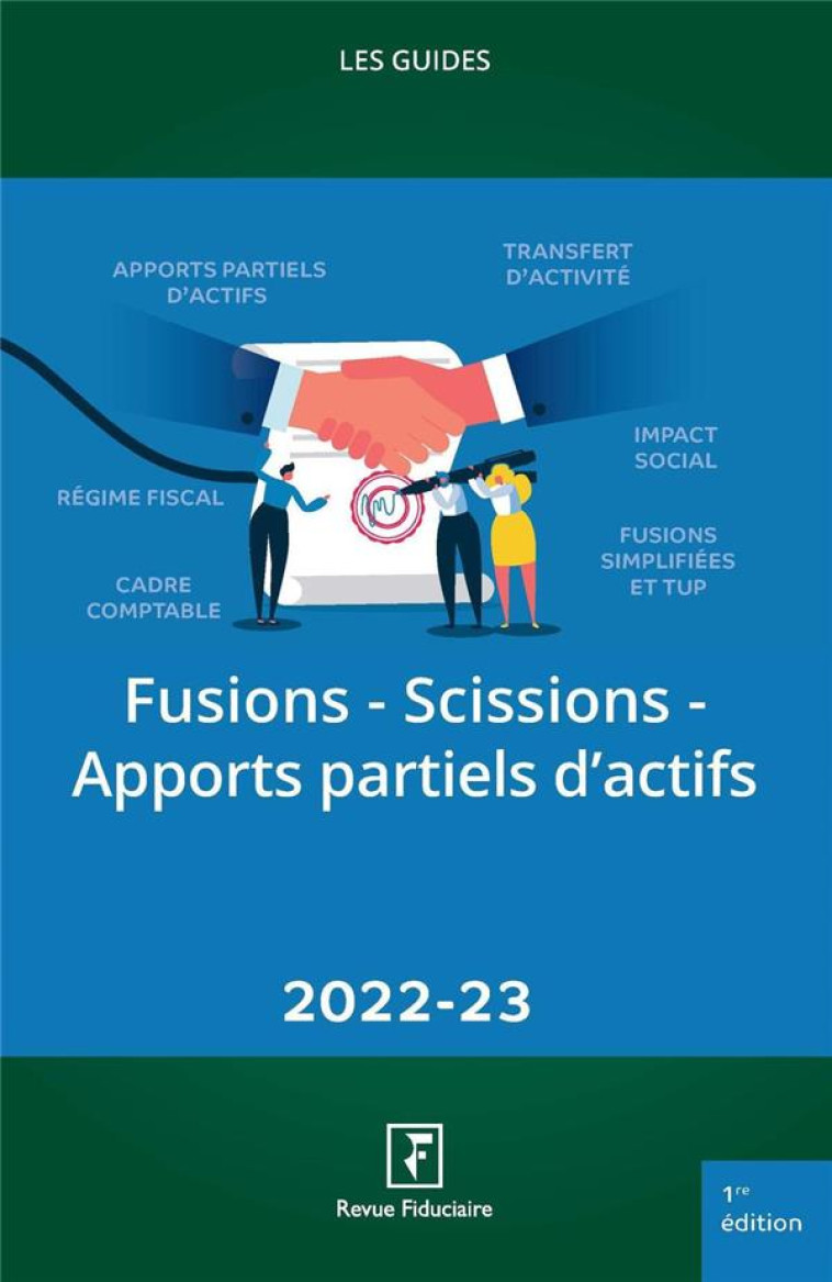 FUSIONS - SCISSIONS - APPORTS PARTIELS D-ACTIFS 2022-23 - LES SPECIALISTES DU - FIDUCIAIRE