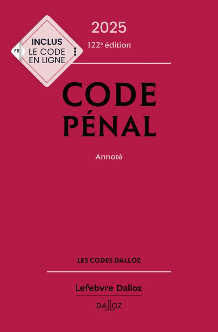 CODE PENAL 2025, ANNOTE. 122E ED. - MAYAUD/GAYET - NC