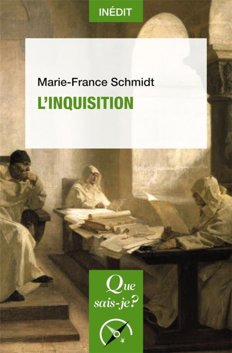 L-INQUISITION - SCHMIDT MARIE-FRANCE - QUE SAIS JE