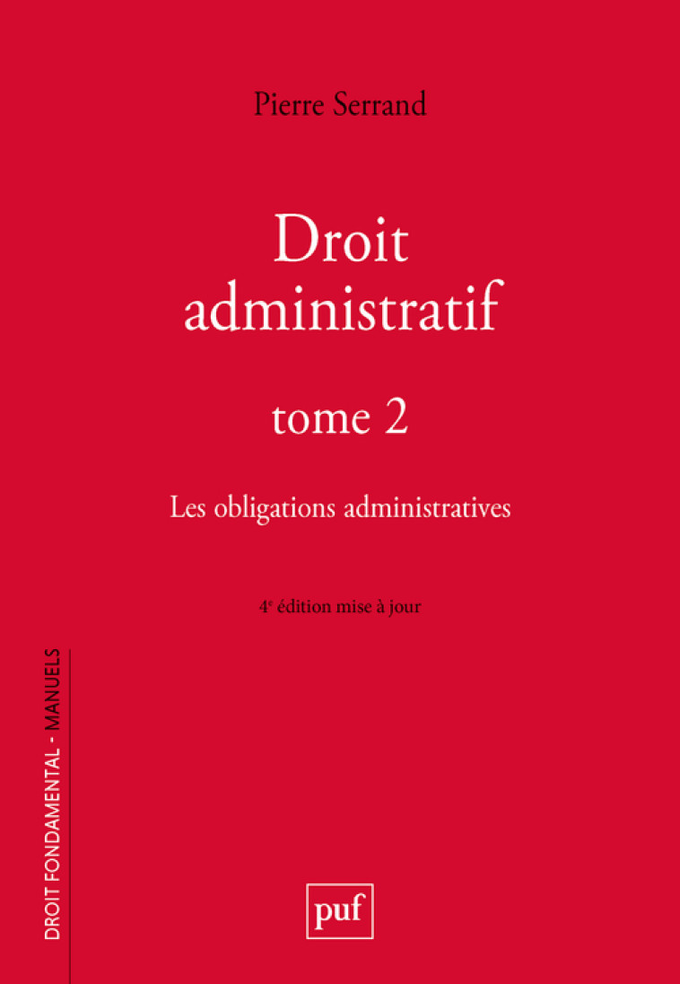 Droit administratif. Tome 2 - Serrand Pierre - PUF