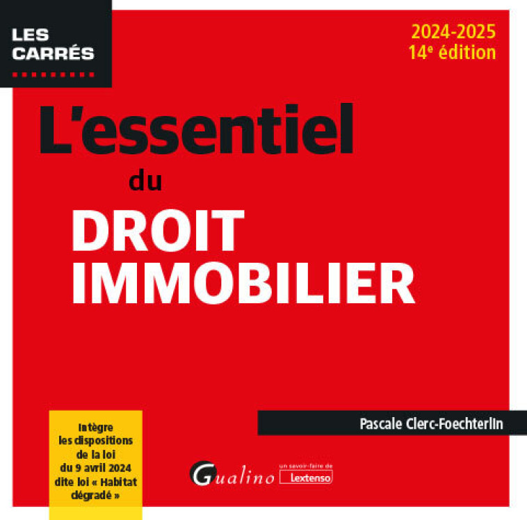 L'essentiel du droit immobilier - Pascale Clerc-Foechterlin , Clerc-Foechterlin Pascale - GUALINO