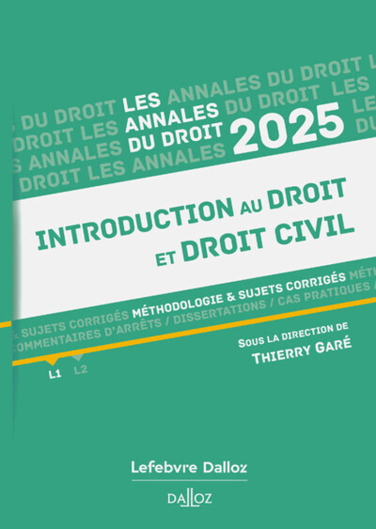 Annales Introduction au droit et droit civil 2025 - Garé Thierry - DALLOZ