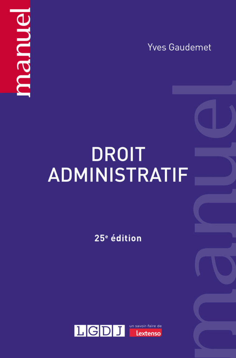 Droit administratif - Yves Gaudemet , Gaudemet Yves - LGDJ