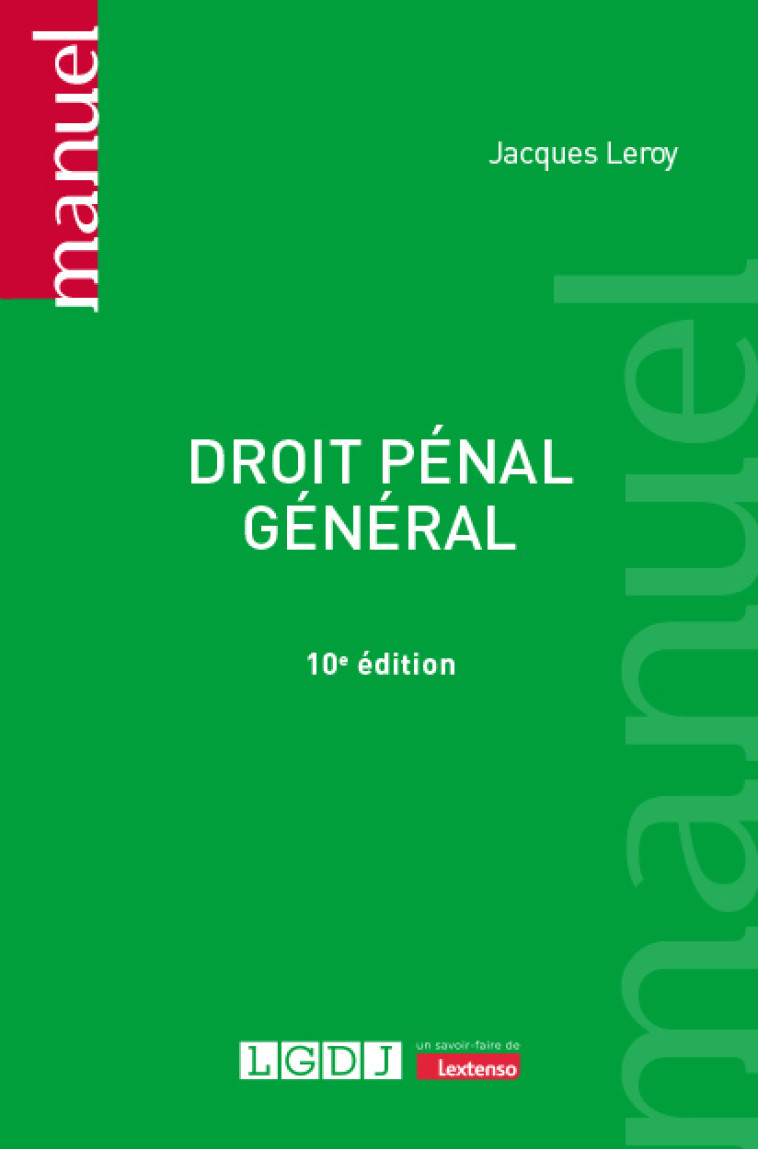 Droit pénal général - Jacques Leroy , Leroy Jacques - LGDJ