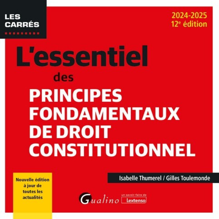 L'essentiel des principes fondamentaux de droit constitutionnel - Isabelle Thumerel , Gilles Toulemonde , Thumerel Isabelle, Toulemonde Gilles - GUALINO