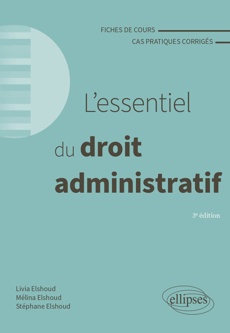 L'essentiel du droit administratif - Elshoud Livia, Elshoud Mélina, Elshoud Stéphane - ELLIPSES