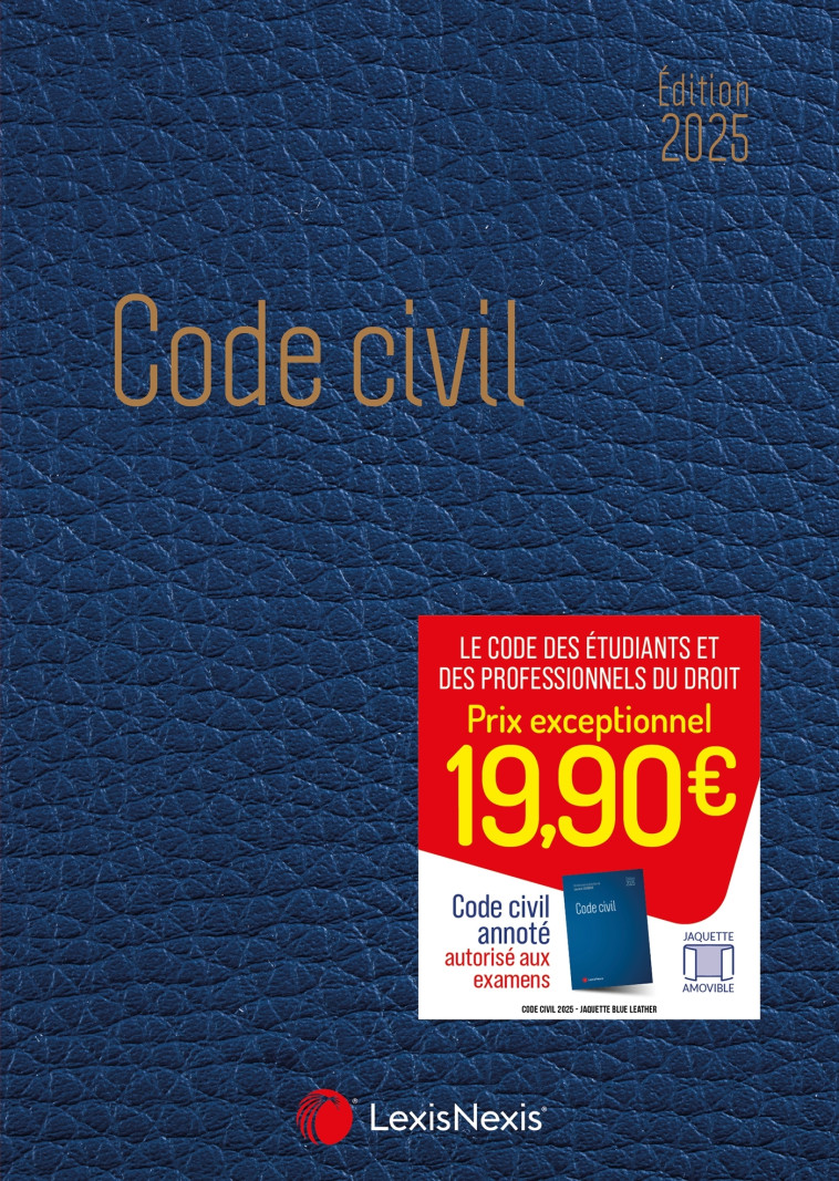 Code civil 2025 - Jaquette Blue leather - Leveneur (sous dir.) Laurent, Ansault Jean-Jacques, Goldie-Genicon Charlotte, Mazeaud-Leveneur Sabine, Piazzon Thomas - LEXISNEXIS