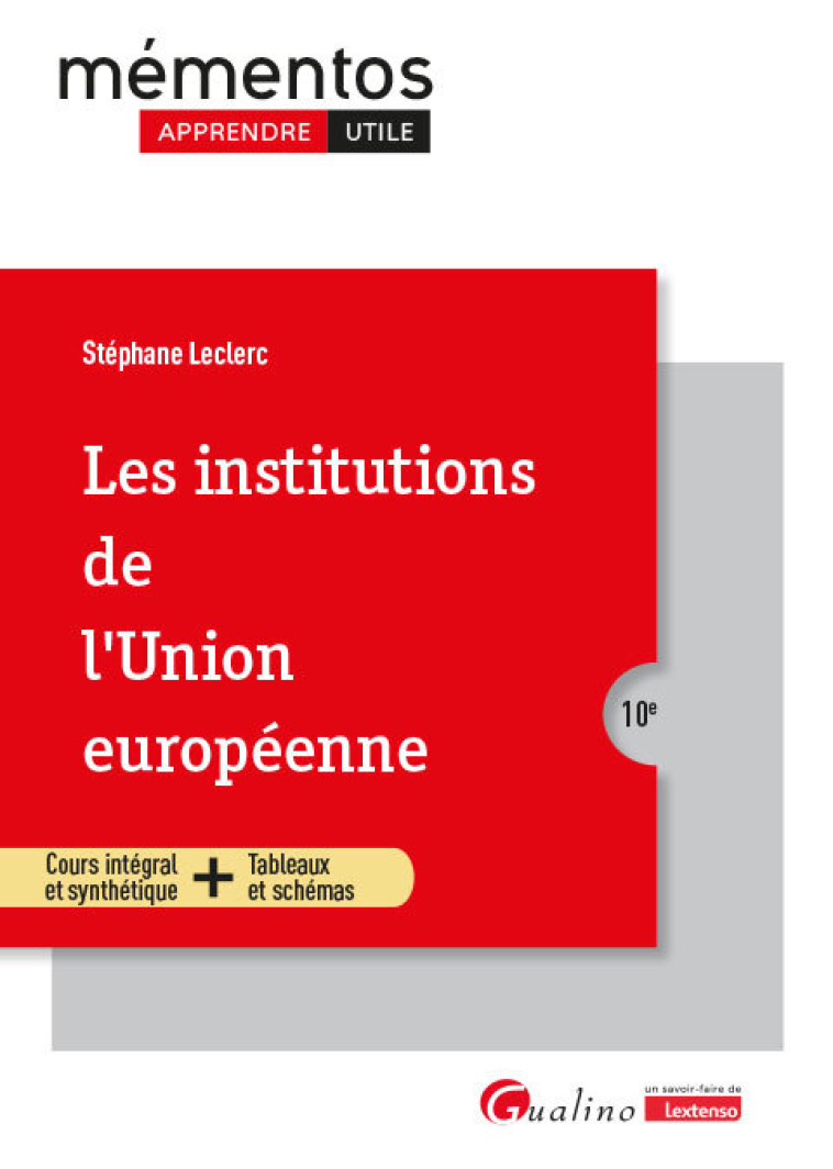 Les institutions de l'Union européenne - Stéphane Leclerc , Leclerc Stéphane - GUALINO