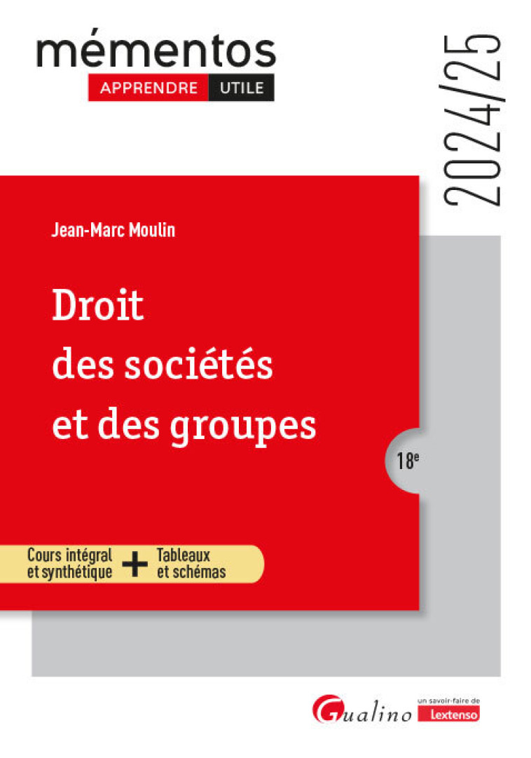 Droit des sociétés et des groupes - Jean-Marc Moulin , Moulin Jean-Marc - GUALINO