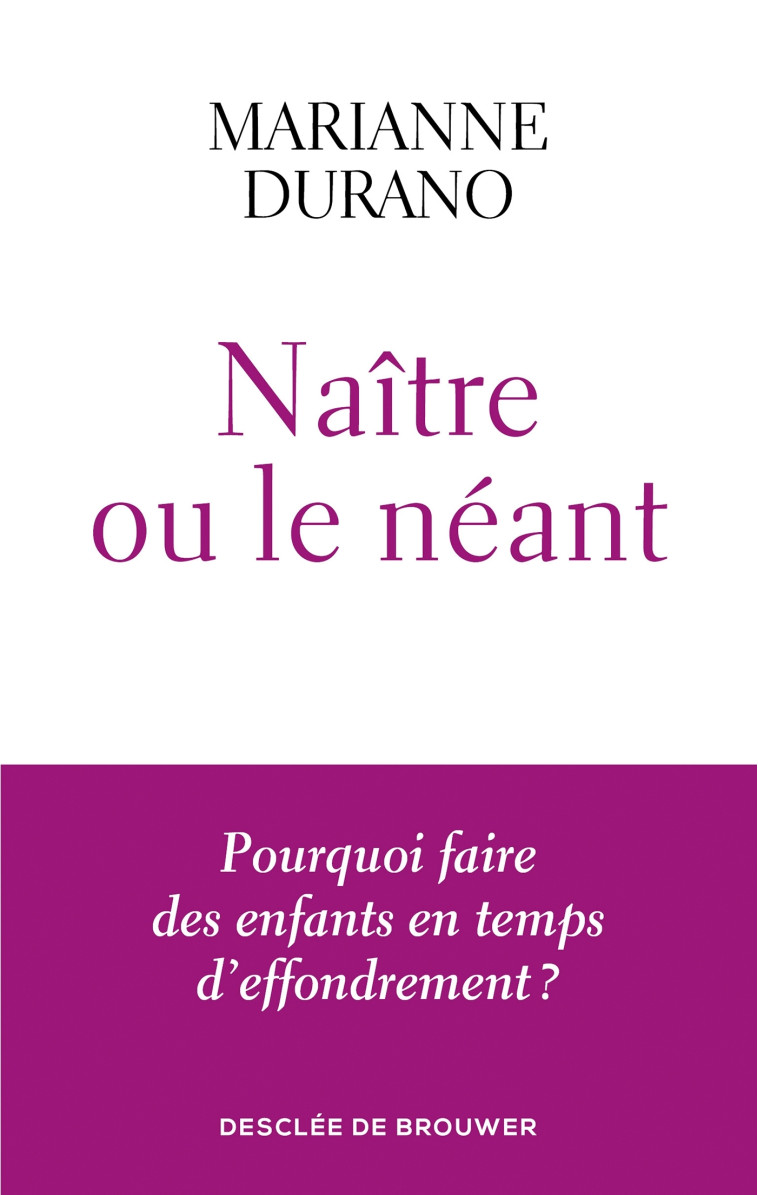 Naître ou le néant - Durano Marianne - DDB