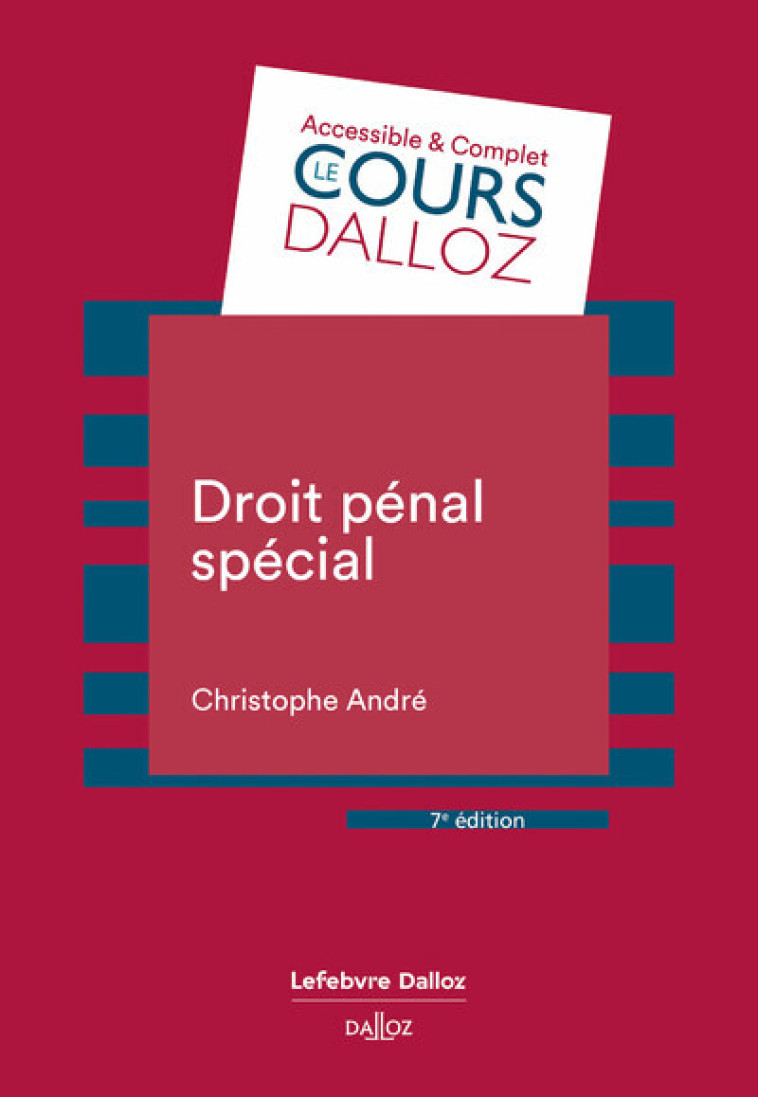 Droit pénal spécial. 7e éd. - André Christophe - DALLOZ