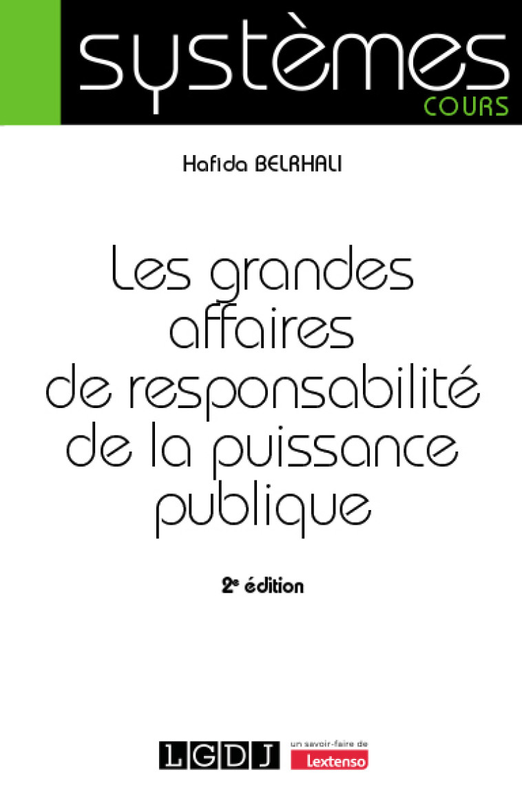 Les grandes affaires de responsabilité de la puissance publique - Hafida Belrhali , Belrhali Hafida - LGDJ