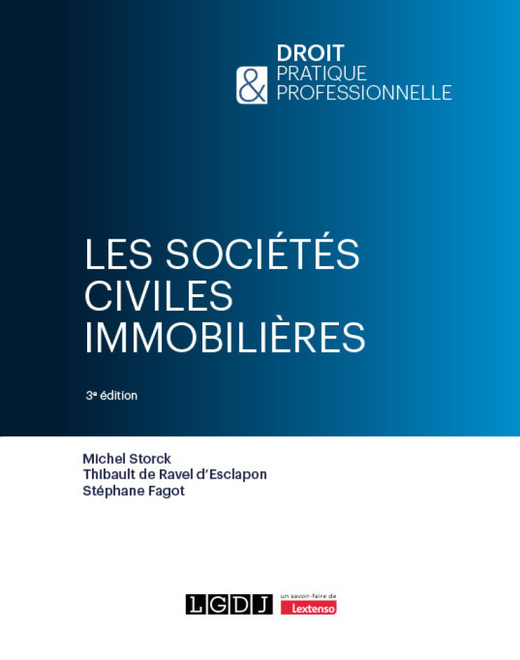 Les sociétés civiles immobilières - Fagot Stéphane, De Ravel d'Esclapon Thibault, Storck Michel, d'Esclapon Thibault de - LGDJ