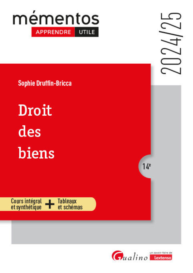 Droit des biens - Henry Laurence Caroline, Druffin-Bricca Sophie - GUALINO