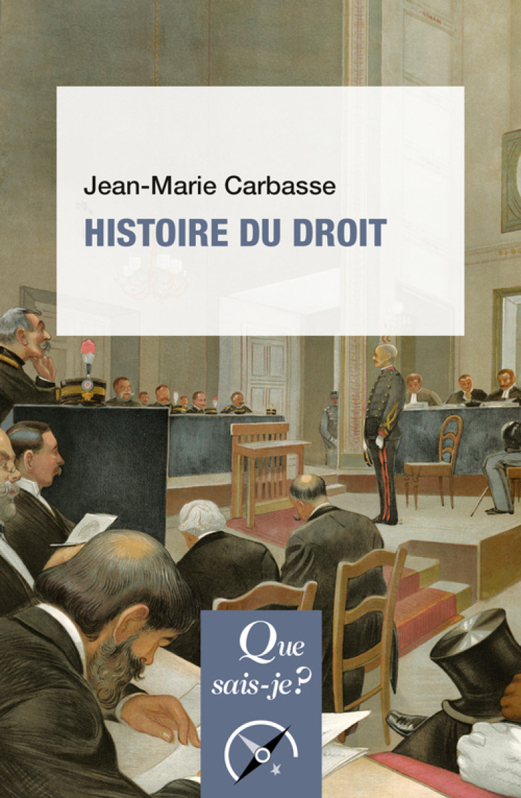 Histoire du droit - Carbasse Jean-Marie - QUE SAIS JE