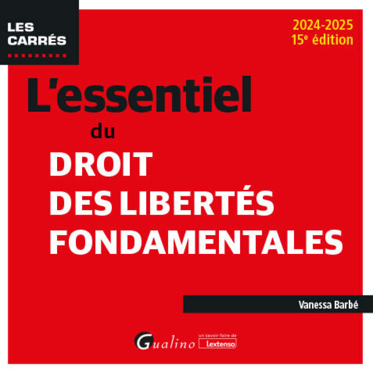 L'essentiel du droit des libertés fondamentales - Vanessa Barbé , Barbé Vanessa - GUALINO