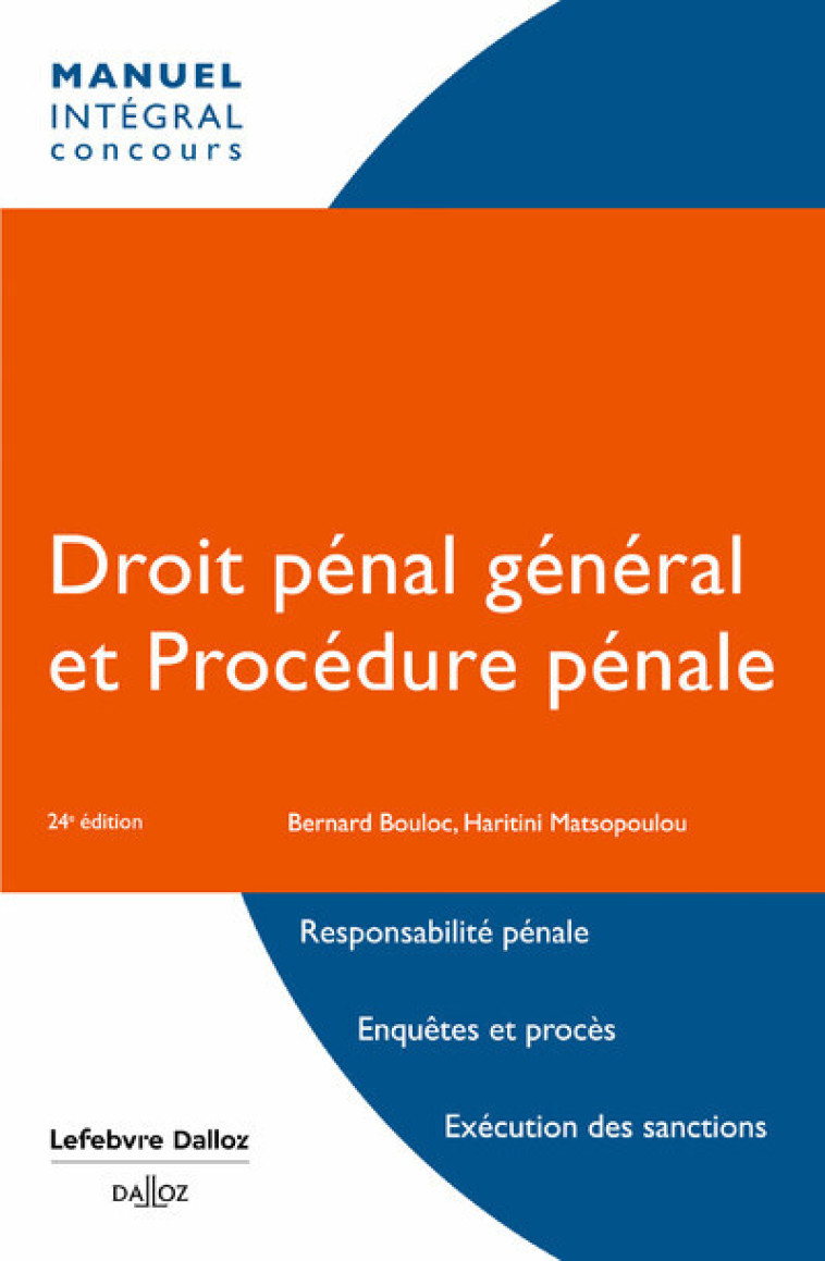 Droit pénal général et procédure pénale. 24e éd. - Bouloc Bernard, Matsopoulou Haritini - SIREY