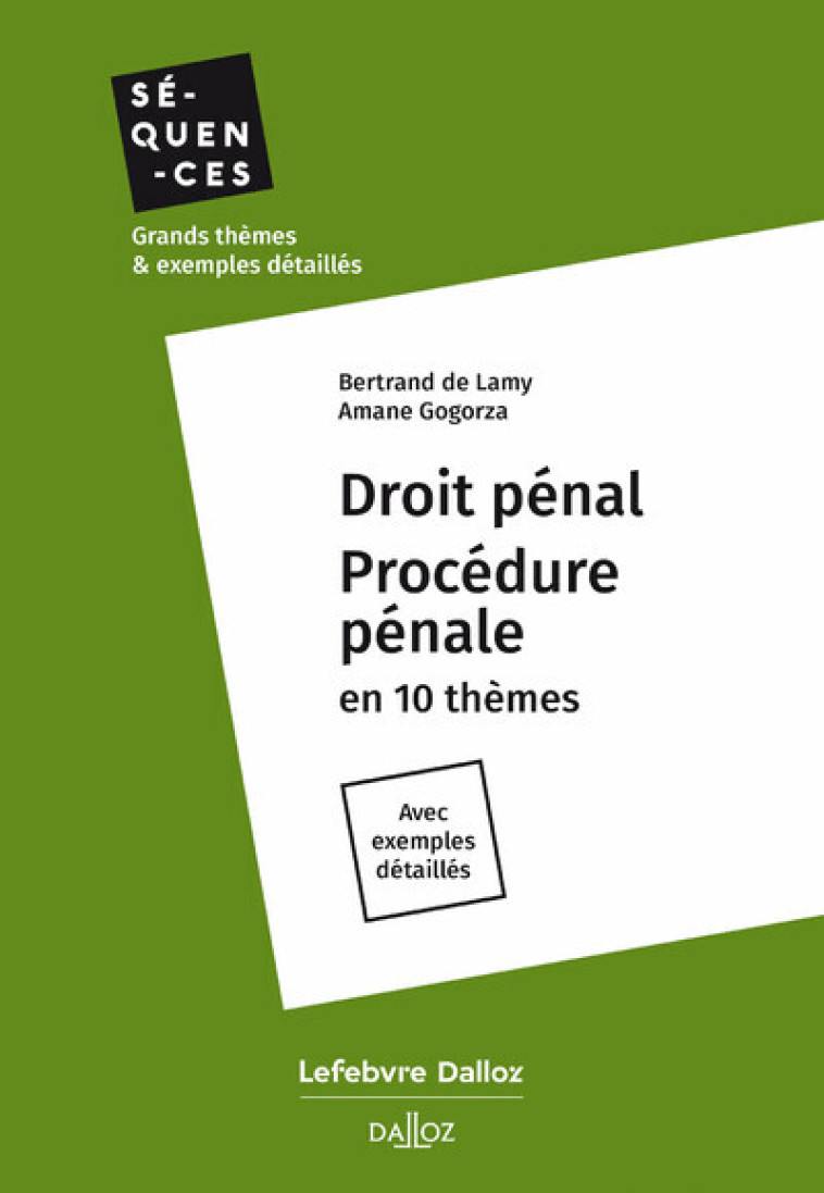 Droit pénal Procédure pénale - Gogorza Amané, Lamy Bertrand de - DALLOZ