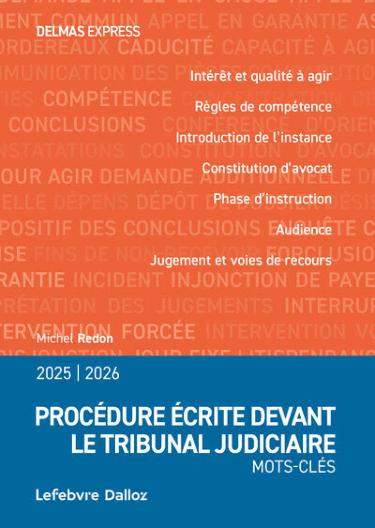 Procédure écrite devant le tribunal judiciaire 2025/26 - Mots-clés - Redon Michel - DELMAS