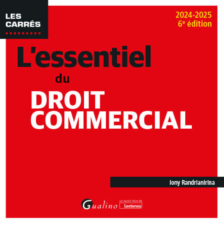 L'essentiel du droit commercial - Iony Randrianirina , Randrianirina Iony - GUALINO