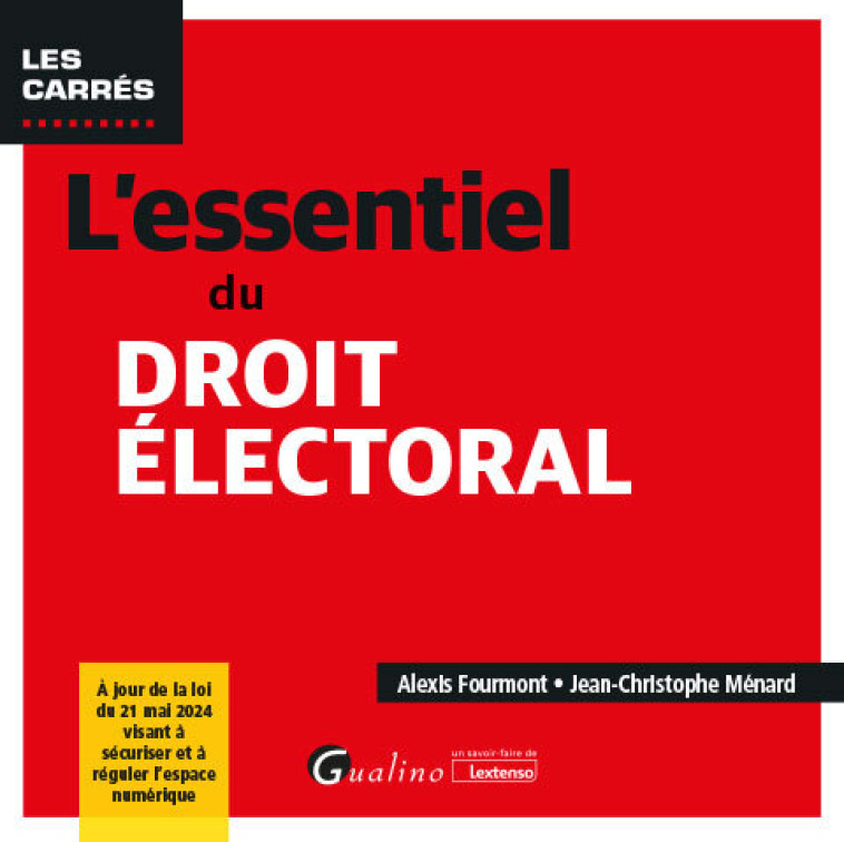 L'essentiel du droit électoral - Menard J-C., Fourmont Alexis, Ménard Jean-Christophe - GUALINO