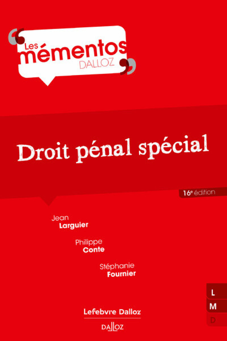 Droit pénal spécial. 16e éd. - Larguier Jean, Conte Philippe, Fournier Stéphanie - DALLOZ