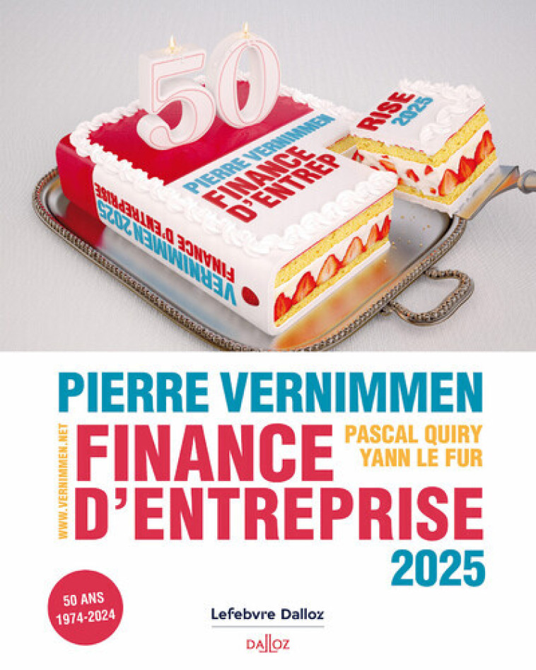 Finance d'entreprise 2025. 23e éd. - Quiry Pascal, Le Fur Yann, Vernimmen Pierre - DALLOZ