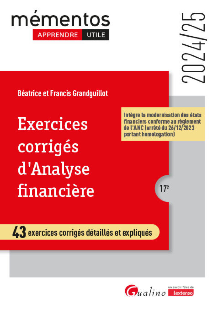 Exercices corrigés d'analyse financière - Grandguillot Béatrice, Grandguillot Francis - GUALINO