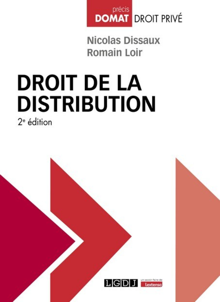 Droit de la distribution - Romain Loir , Nicolas Dissaux , Loir Romain, Dissaux Nicolas - LGDJ