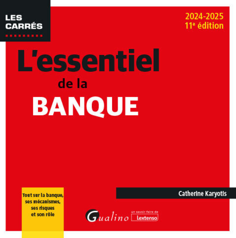 L'essentiel de la banque - Karyotis Catherine - GUALINO