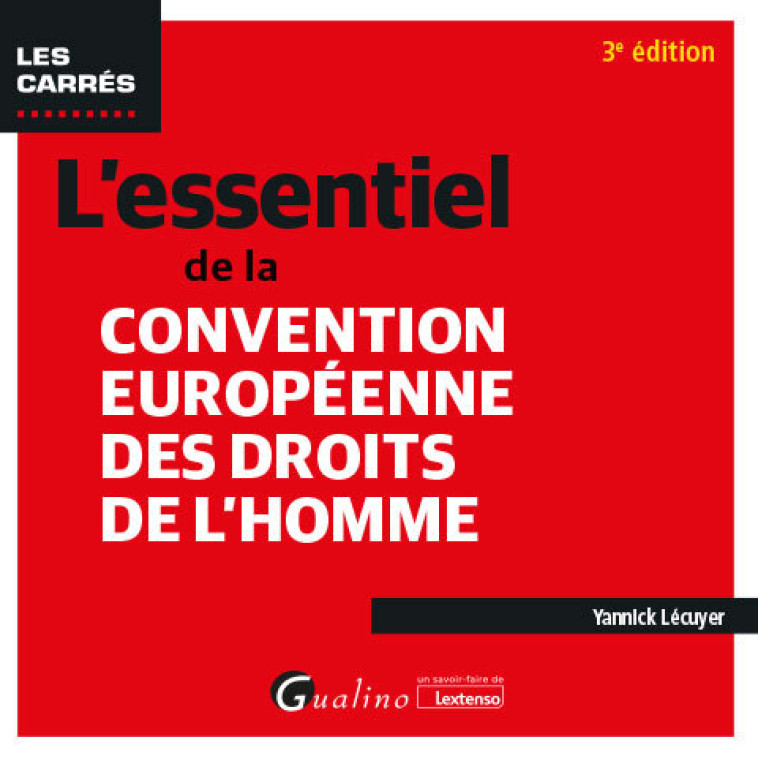 L'essentiel de la convention européenne des droits de l'homme - Roche‑Lamanche Coline, Lécuyer Yannick - GUALINO